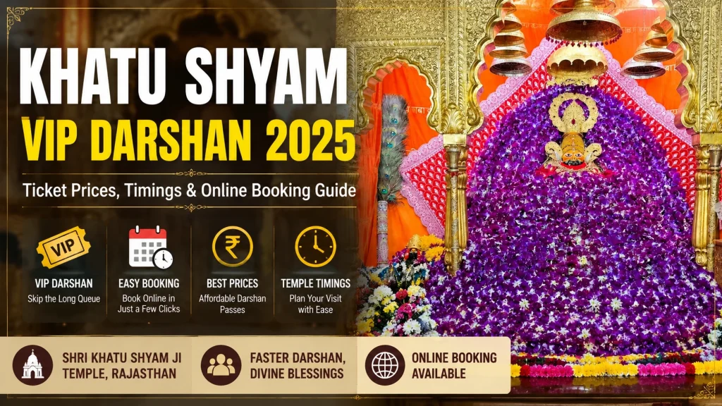 Khatu Shyam VIP Darshan